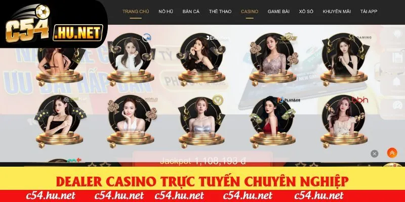 Dealer casino trực tuyến chuyên nghiệp