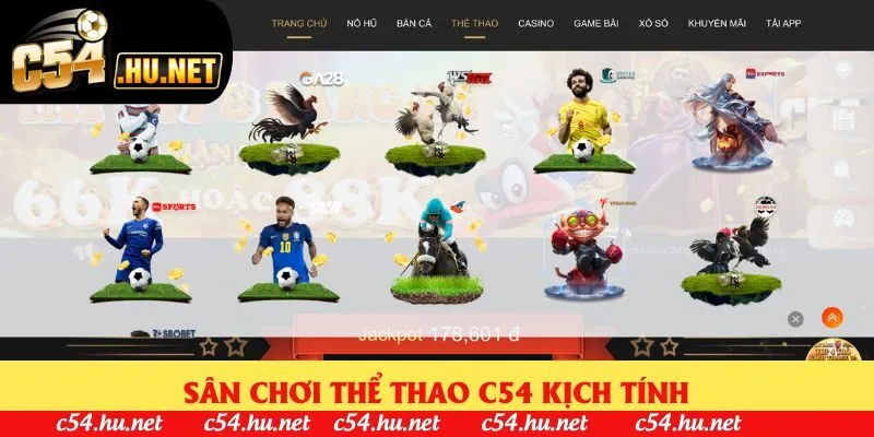 Sân chơi thể thao C54 kịch tính