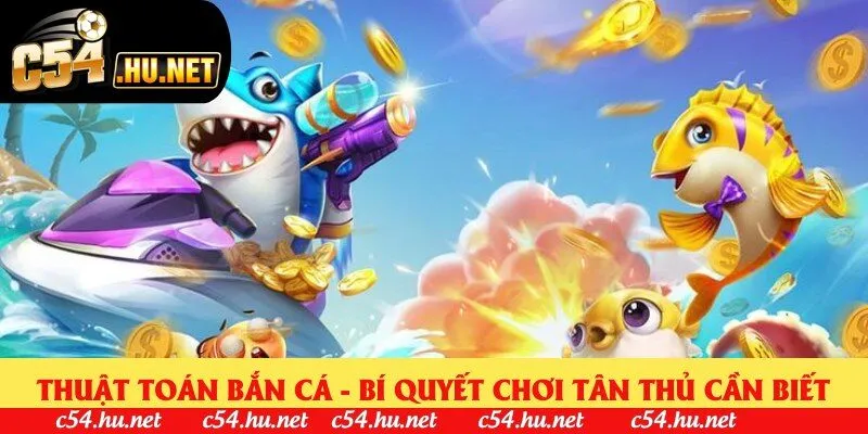Thuật Toán Bắn Cá: Công Cụ Vận Hành Trò Chơi Số 1 Thị Trường